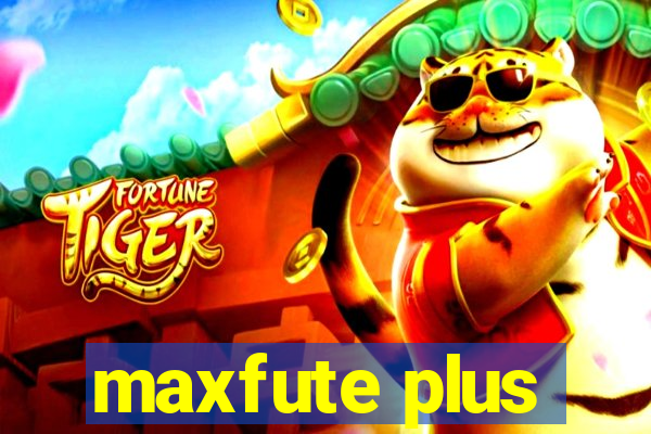 maxfute plus